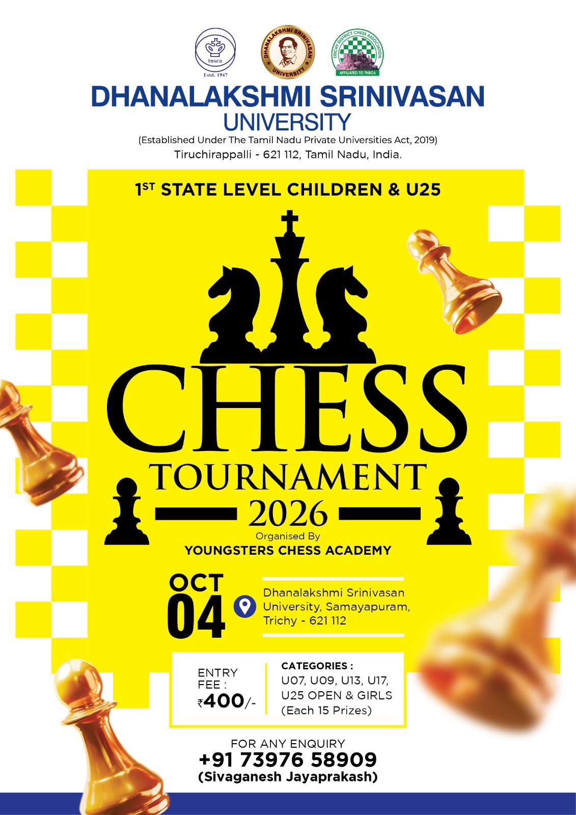 Dhanalakshmi Srinivasan University 1st Tamil Nadu State Level Children & U25 Chess Tournament 2026 poster